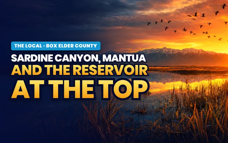 Sardine Canyon and Mantua
