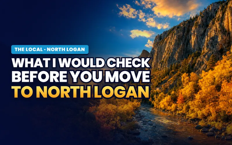 What to Know Before You Move in North Logan