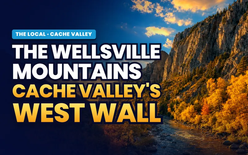 The Wellsville Mountains