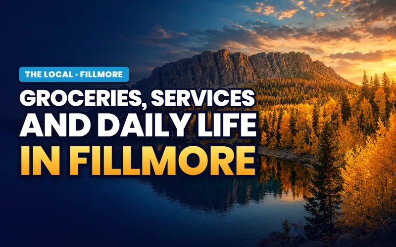 Groceries, services and daily life in Fillmore