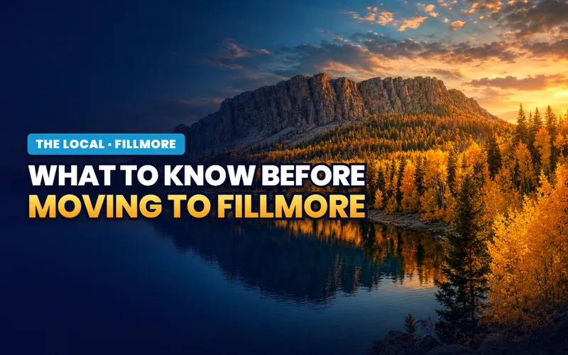 What to know before moving in Fillmore