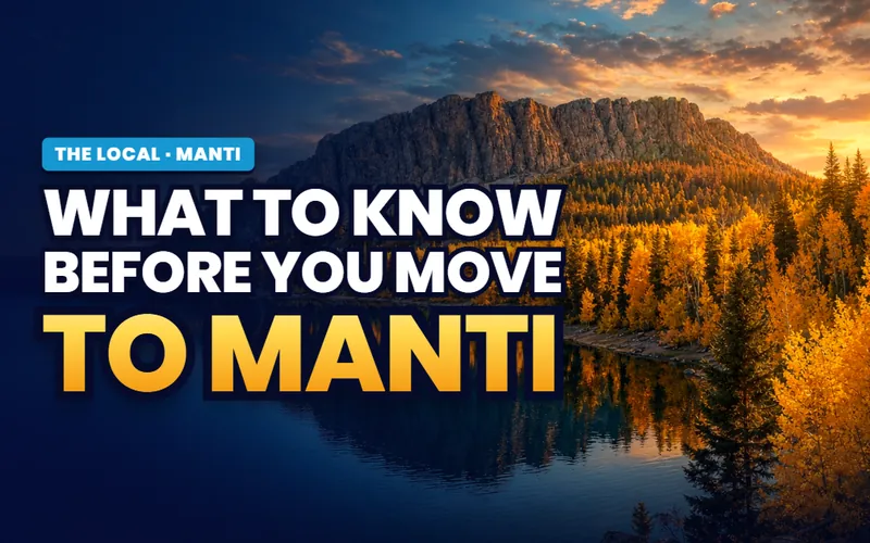 What to know before you move in Manti