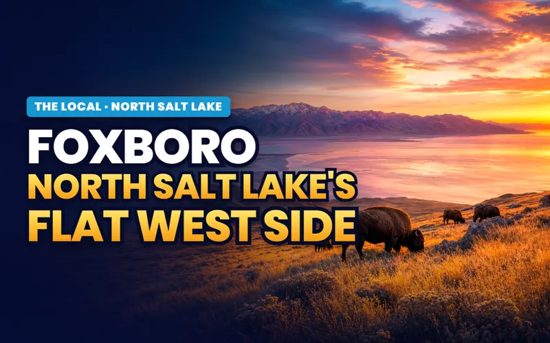 Foxboro in North Salt Lake