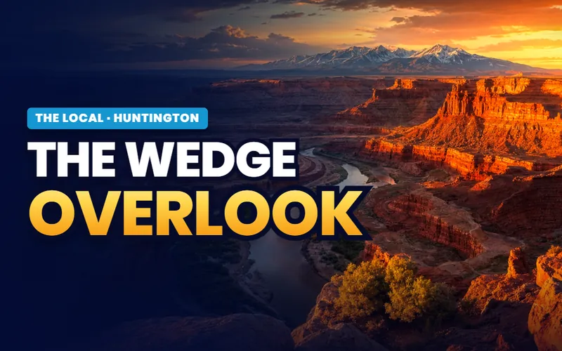Stand on the Wedge rim in Huntington