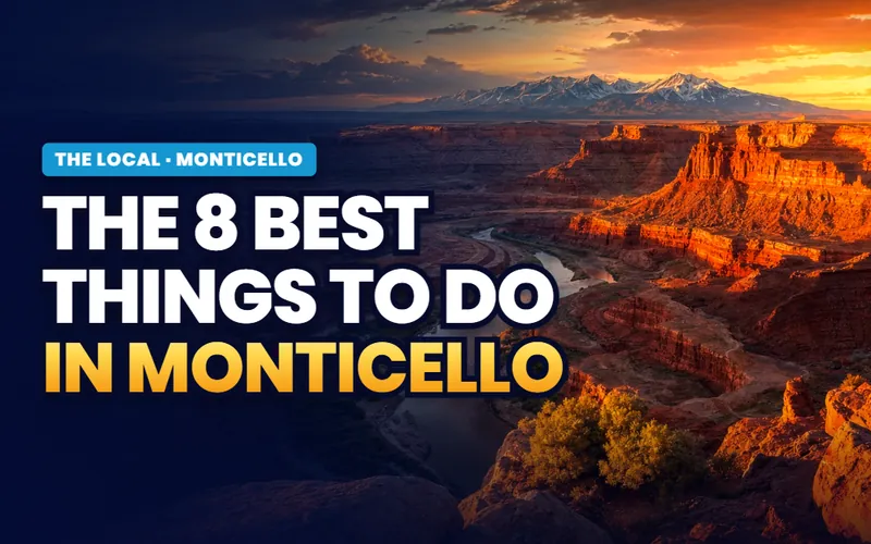 Things to do, ranked in Monticello
