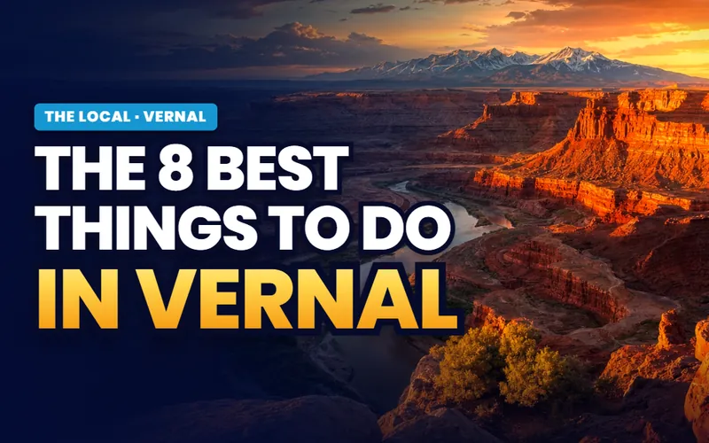 Things to do, ranked in Vernal