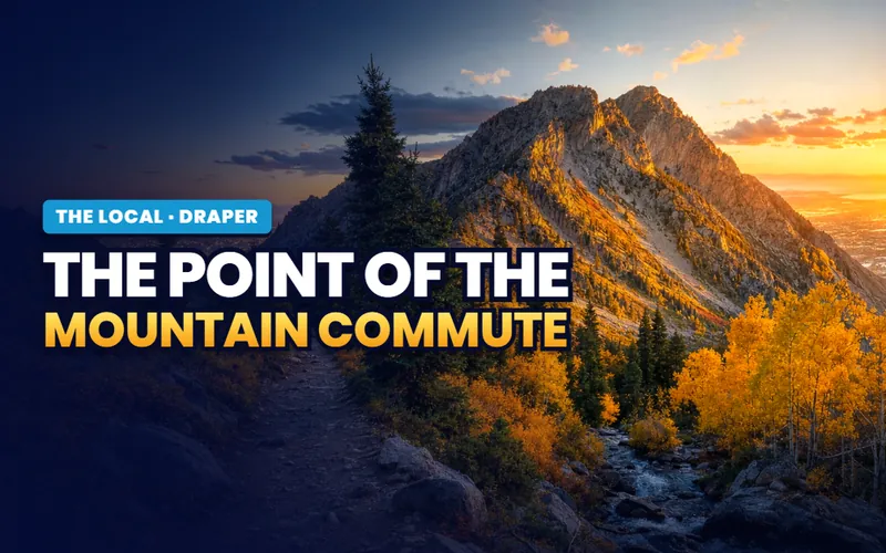 The Point of the Mountain commute in Draper