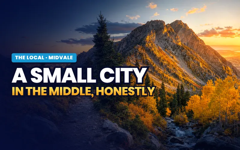 A small city in the middle in Midvale