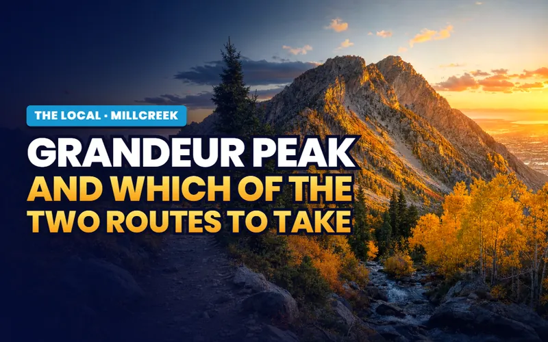 Grandeur Peak, both routes in Millcreek