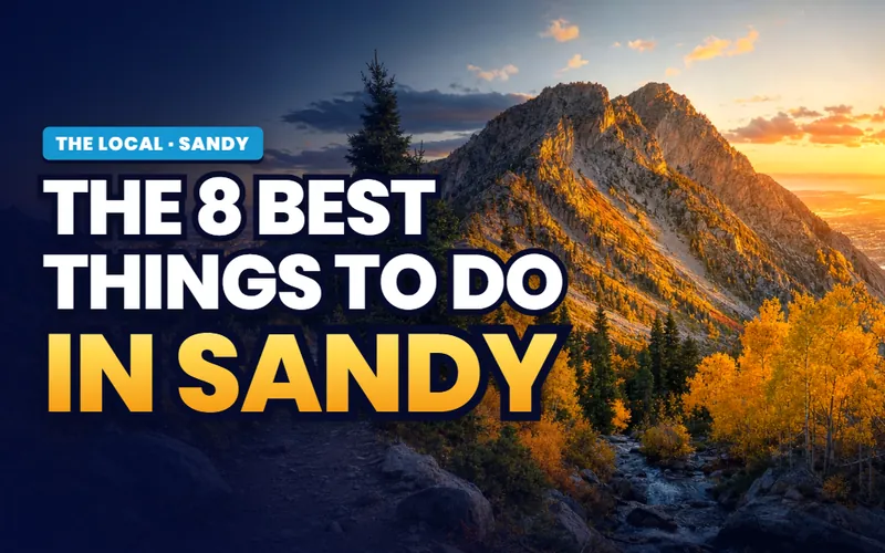 Top 8 things to do in Sandy
