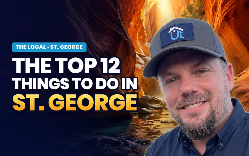 The top 12 things to do in St. George