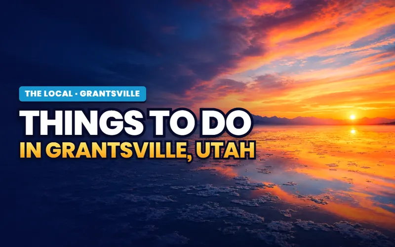 Things to Do in Grantsville