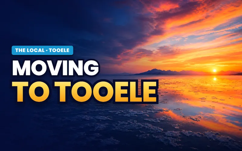 Moving to Tooele