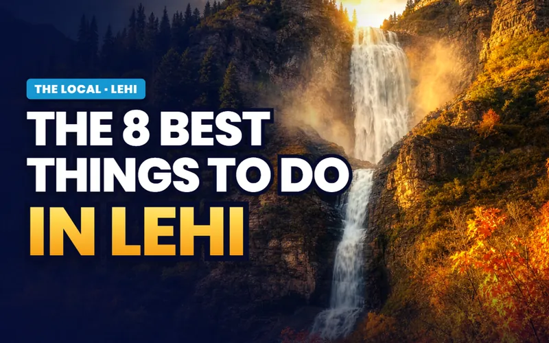 Things to do, ranked in Lehi