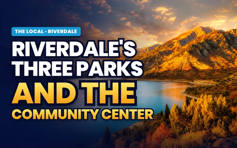 The Parks and the Community Center in Riverdale